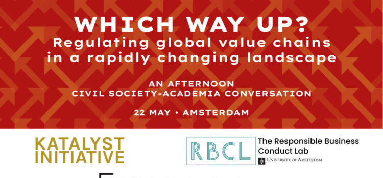 WHICH WAY UP? Regulating global value chains in a rapidly changing landscape WHICH WAY UP? Regulating global value chains in a rapidly changing landscape